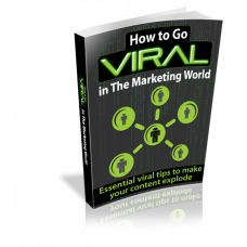 How To Go Viral In The Marketing World - PDF Ebook